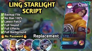 Script Skin Ling Starlight No Password | Replace All | Full Effect Voice | Patch Terbaru | MLBB