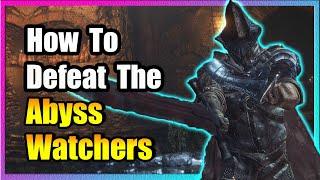 Abyss Watchers Boss Guide  EASY KILL!  Dark Souls 3 