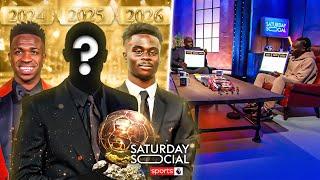 Predicting The Next 3 Ballon d’Or Winners!  | Saturday Social ft. Robbie Lyle & Manny