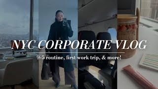 VLOG: starting my nyc corporate job, first travel event, 9-5 morning routine!