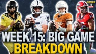 Big Game Breakdown: Keys To The Game For Oregon-Penn State, Texas-Georgia and More! | Cover 3 CFB