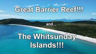 Great Barrier Reef and the Whitsunday Islands!