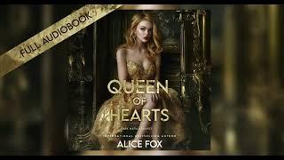 Queen of Hearts - Full Dark Mafia Romance Audiobook by Alice Fox