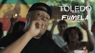 Toledo - Fumela (Light Up) [Video Oficial] 2018