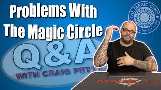 Problem At The Magic Circle, Pen Switch, Card Control, David Forest & Full 52 | Q&A With Craig Petty