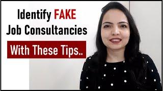 How to Identify Fake Job Consultancy | Are Job consultancies really fake?