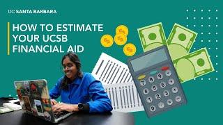 How to Estimate Your UCSB Financial Aid