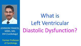 What is left ventricular diastolic dysfunction?