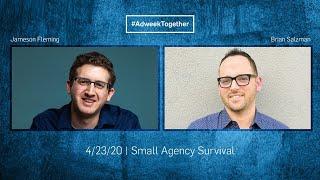 Adweek Together | Small Agency Survival