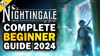 Nightingale - The Ultimate Beginner Guide