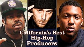 The 12 Best Hip-Hop Producers From California