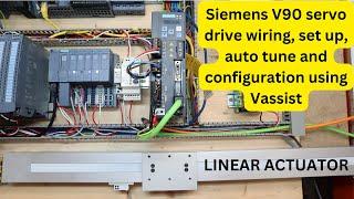 Siemens V90 servo drive wiring, set up, auto tune and configuration using Vassist. Eng