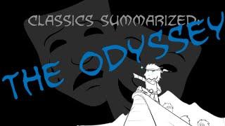 Classics Summarized: The Odyssey