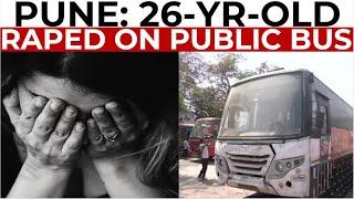 Pune Woman Raped Inside State Transport Bus, Uddhav Sena Workers Vandalise Depot | India Today