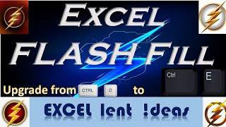 Excellent Idea #9: Flash Fill to smart fill data and save major time