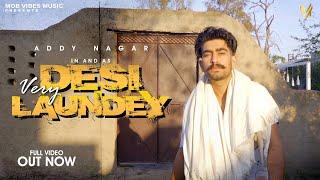 V DESI LAUNDEY - Addy Nagar  | दिल से देसी  | Official Video |