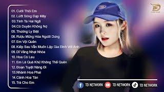 Cưới Thôi Em Remix  BXH Nhạc Trẻ Remix Hay Nhất Hiện Nay - Top 15 Bản EDM TikTok Hot Nhất 2024