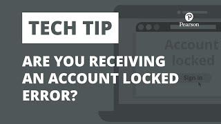 Are you receiving an "account locked" error?