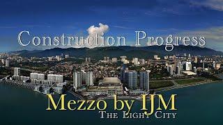 Mezzo at The Light City - Construction Progress | Beautiful Seafront Development - Penang Property