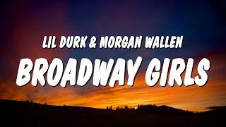 Lil Durk - Broadway Girls (Lyrics) ft. Morgan Wallen