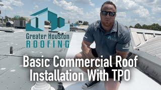 Basic Commercial Installation With TPO