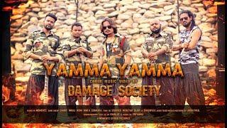 Hindi Cover Song | YAMMA YAMMA | By DAMAGE SOCIETY