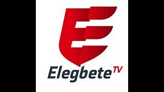 Wednesday Sports Buffet On ELEGBETE TV RADIO