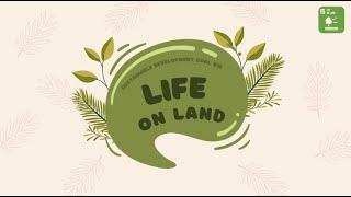 STS Project: Sustainable Development Goal #15 (Life on Land)