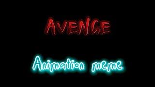 AVENGE - animation meme | Haydi | MineShield 3 |
