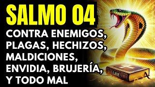  Salmo 04 Poderoso para Expulsar Brujerías, Bloqueos, Enemigos, Envidias, y Toda Maldad ️