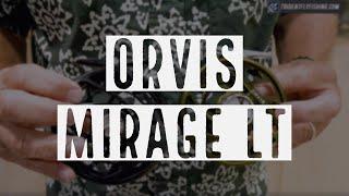 Orvis Mirage LT Fly Reel | Tom Rosenbauer Insider Review