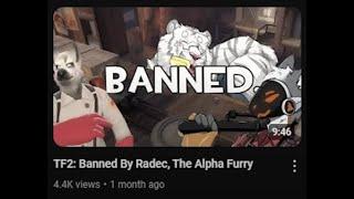 TF2 : Banned By Radec, The Alpha Furry (braddles reupload)