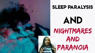 HAVE YOU EXPERIENCED SLEEP PARALYSIS  TERRIFYING ATTACK? SYMPTOMS AND CURE?. HERE IS MY STORY