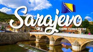 TOP 15 Things To Do In Sarajevo  Travel Guide