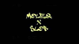 MoleQ X SLOB Ft.  Steez - Still (Official Music Video)