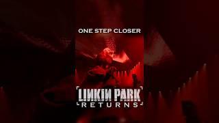 Linkin Park Returns | One Step Closer