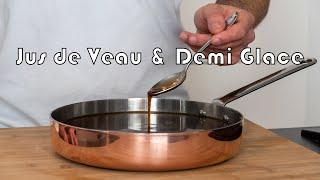 How to make Jus de Veau or Demi Glace