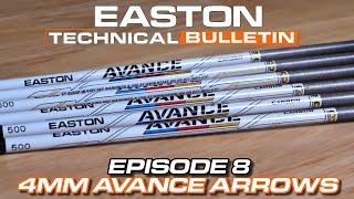 4mm Avance Arrows // Easton - Technical Bulletin (Episode 8)