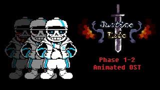 Justicetale - Sans fight - Phase 1~2 - Animated OST