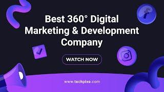 Best 360° Development Company for IT & Marketing Solutions |  Marketing Services | Techpixe