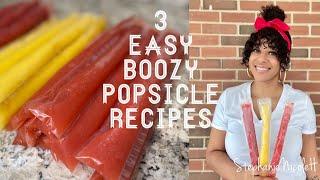 3 Easy DIY Boozy Popsicle Recipes | Adult Summer Snack | StephanieNicoleH