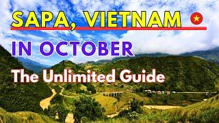 Sapa in October : The Unlimited Guide, Best Time To Visit(Vietnam Travel)