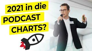 Ab in die PODCAST CHARTS - neuer Podcast in 2023 [Geschichten, die verkaufen]