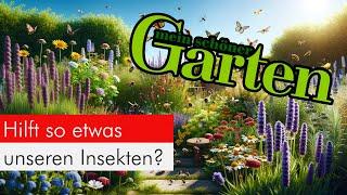 Das nennt Ihr insektenfreundlich? @mein-schöner-Garten.de