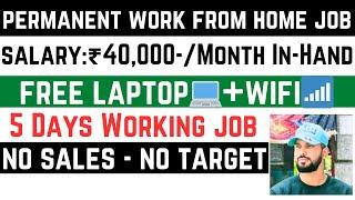 " Permanent Work From Home Job for Freshers |  No Office, No Calls |  Free WFH Setup!"