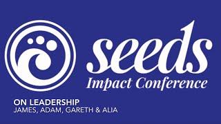 Seeds Conference: On Leadership: Kauri Room 2, session 8