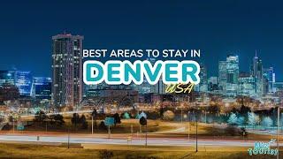 ️ Where to Stay in Denver: Explore Top Neighborhoods and Mountain Views + Map! ️