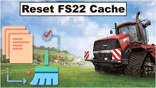 Farming Simulator 22 | Reset the Cache | Reset Settings to Standard