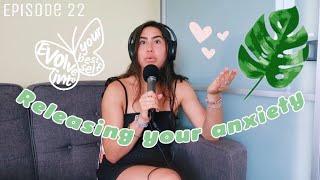 Livfiit Listens EP. 22 | Releasing Your Anxiety