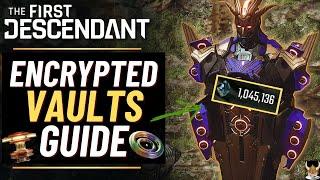 The First Descendant Encrypted Vaults Guide ~FULL BREAKDOWN OF EVERYTHING YOU NEED TO KNOW!~